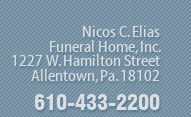 Nicos C.Elias, Funeral Home, Inc., 1227 Hamilton Street Allentown, PA. 18102